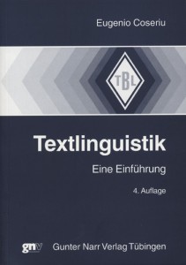 E. Coseriu, Textlinguistik. Eine Einführung